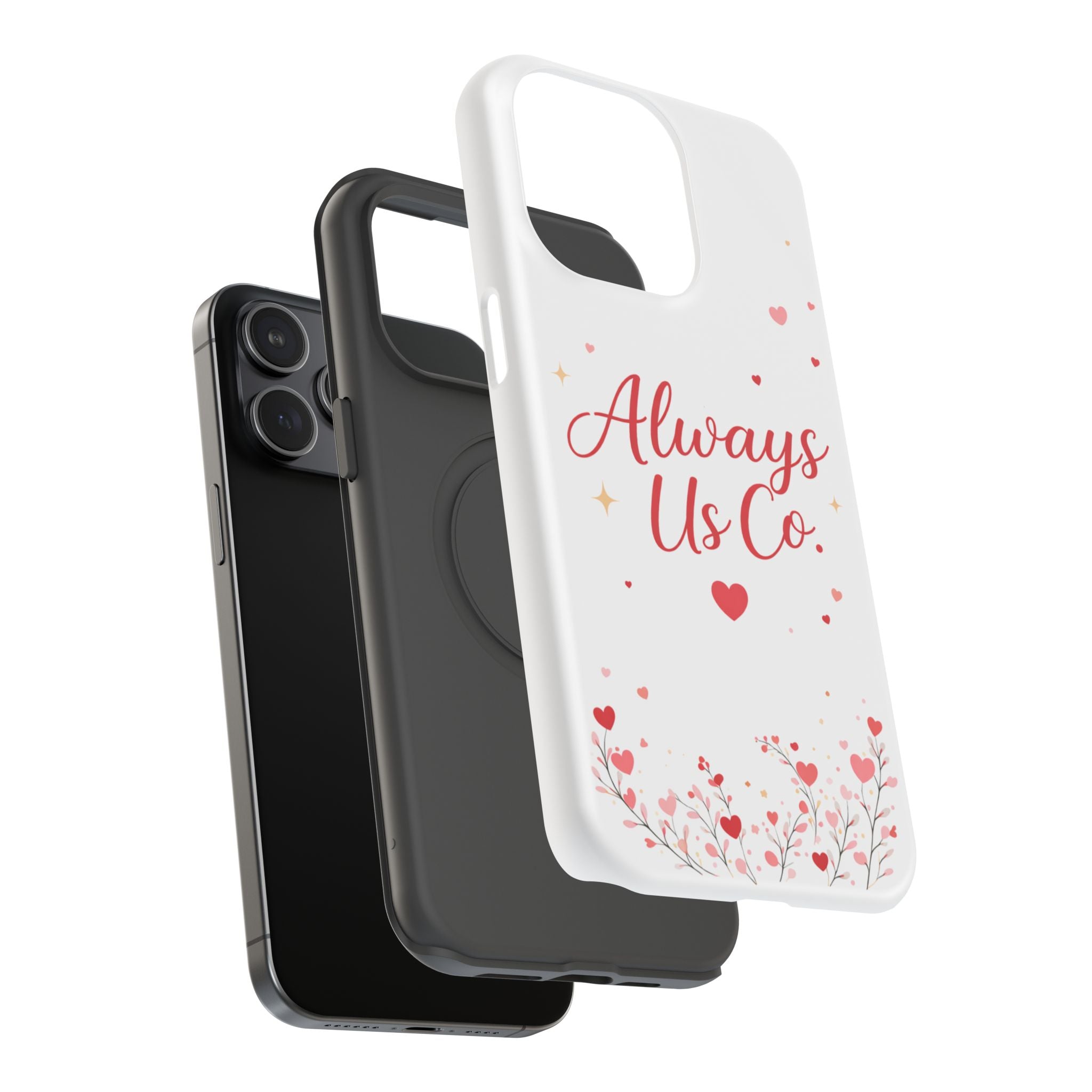 Always Us™ Valentine Phone Case – Romantic Heart Design | iPhone Case Gift for Couples