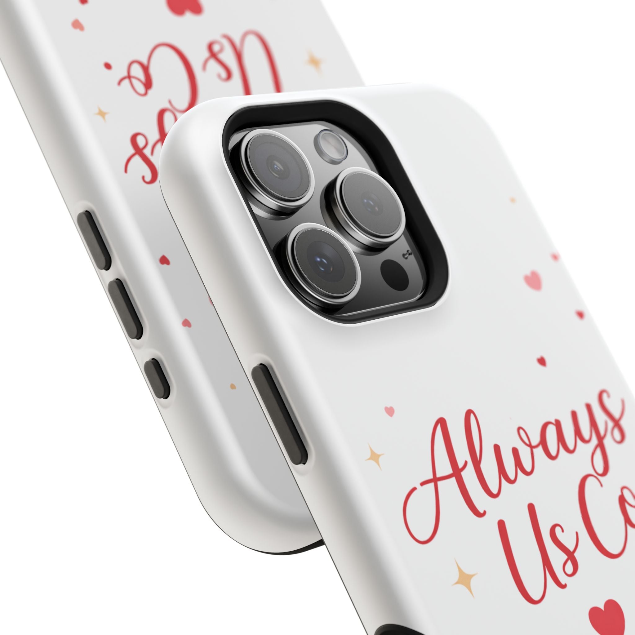 Always Us™ Valentine Phone Case – Romantic Heart Design | iPhone Case Gift for Couples