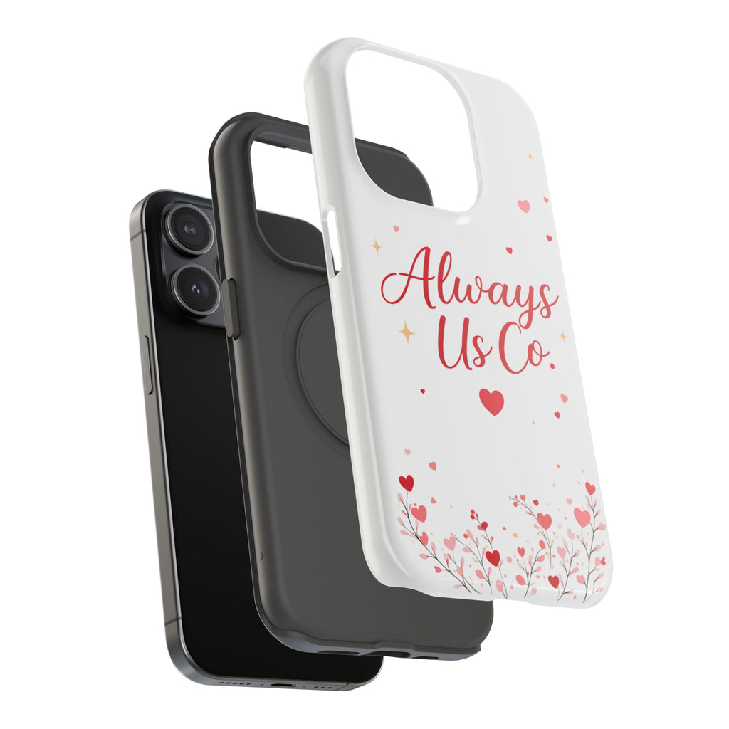 Always Us™ Valentine Phone Case – Romantic Heart Design | iPhone Case Gift for Couples