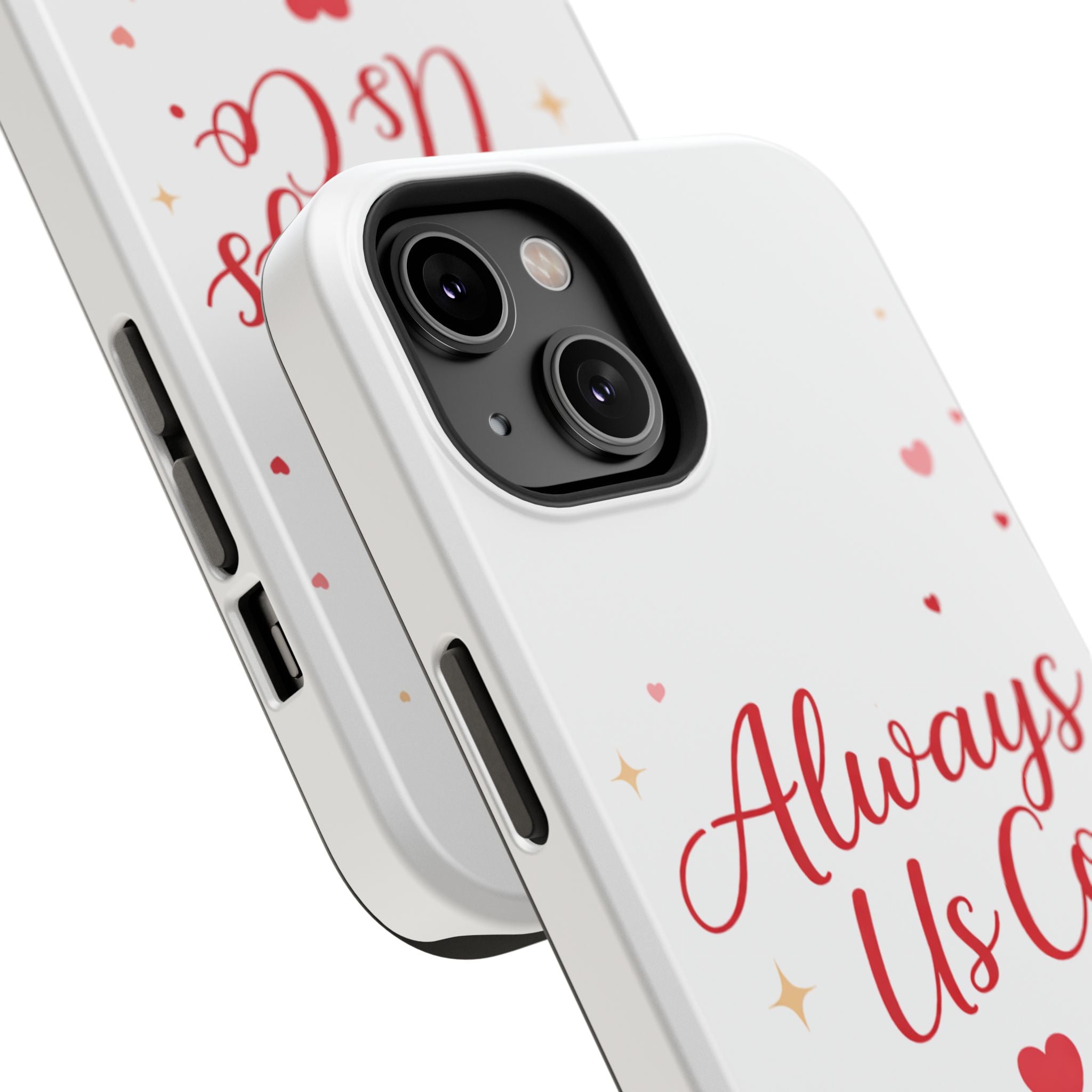 Always Us™ Valentine Phone Case – Romantic Heart Design | iPhone Case Gift for Couples