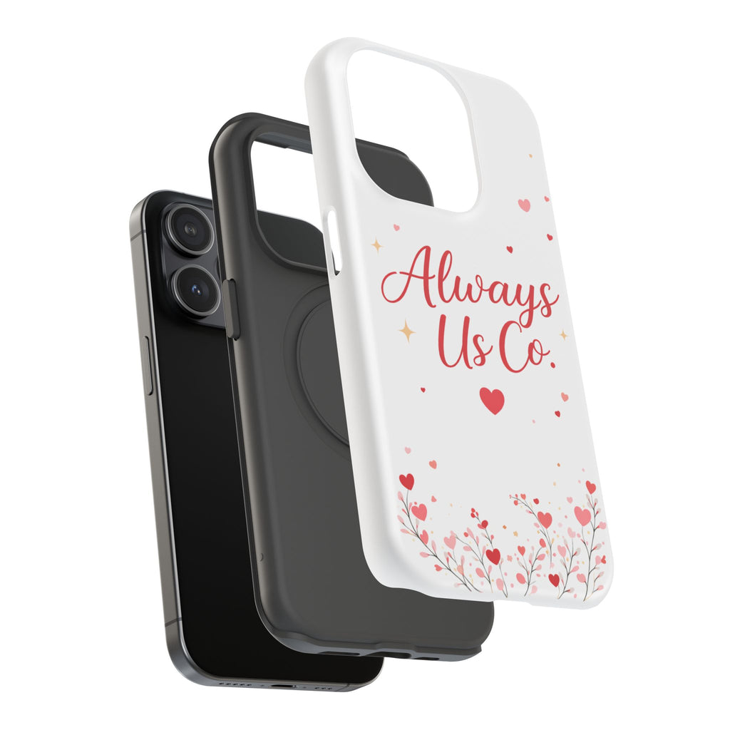 Always Us™ Valentine Phone Case – Romantic Heart Design | iPhone Case Gift for Couples