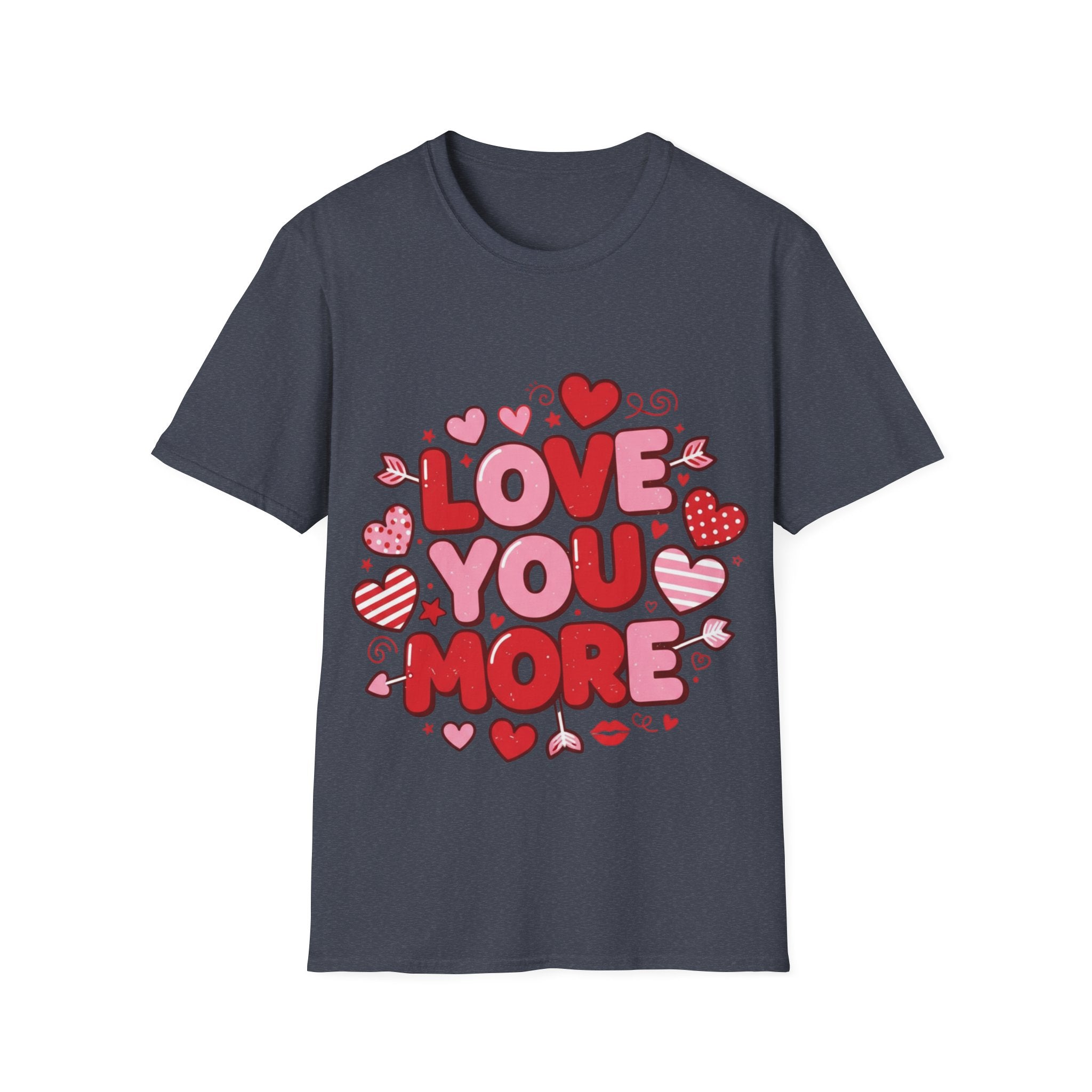 Love You More – Valentine’s Day Graphic Tee