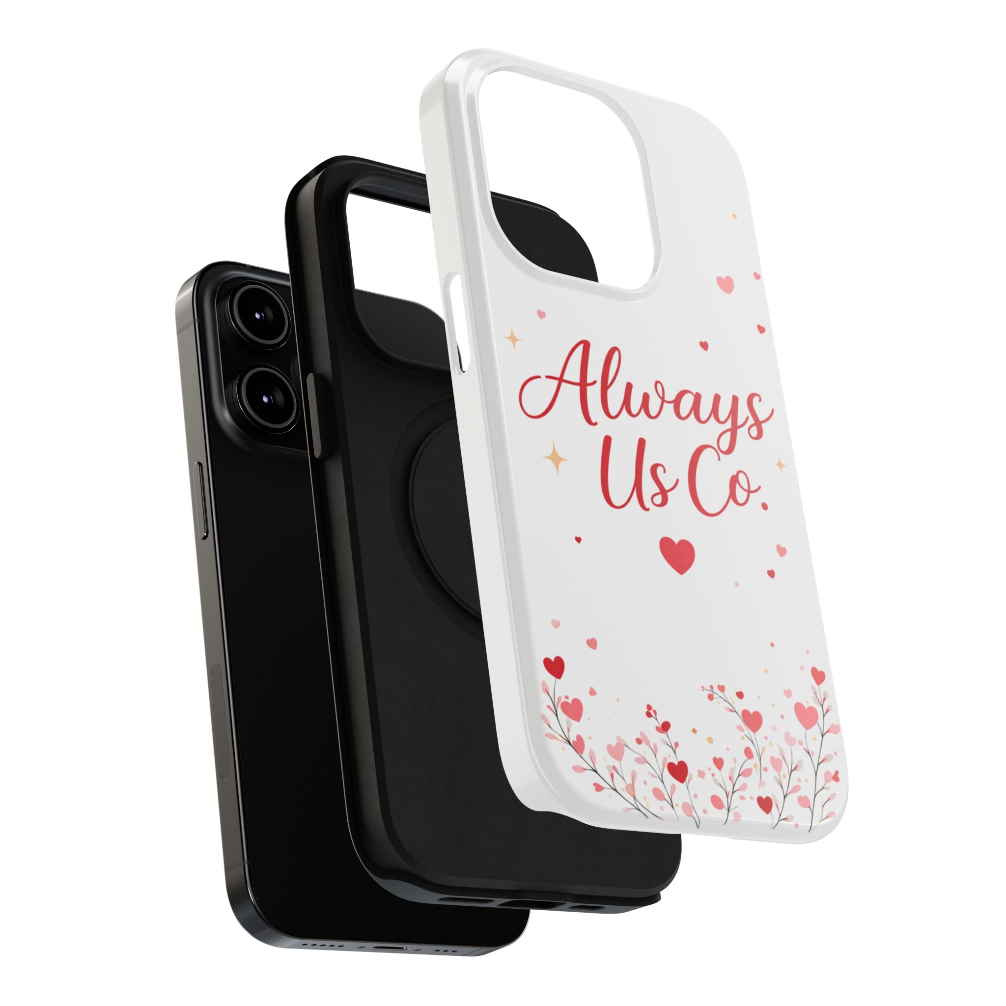 Always Us™ Valentine Phone Case – Romantic Heart Design | iPhone Case Gift for Couples