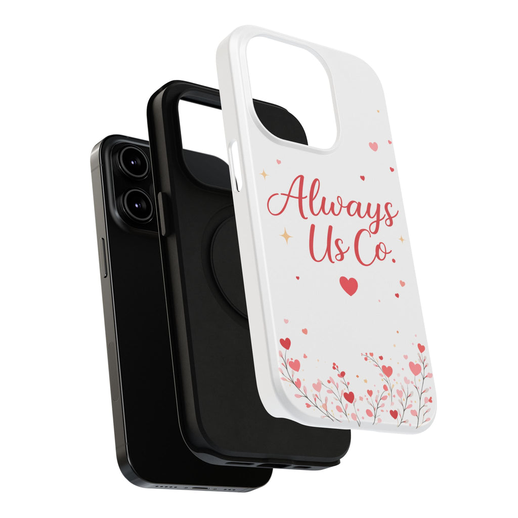 Always Us™ Valentine Phone Case – Romantic Heart Design | iPhone Case Gift for Couples