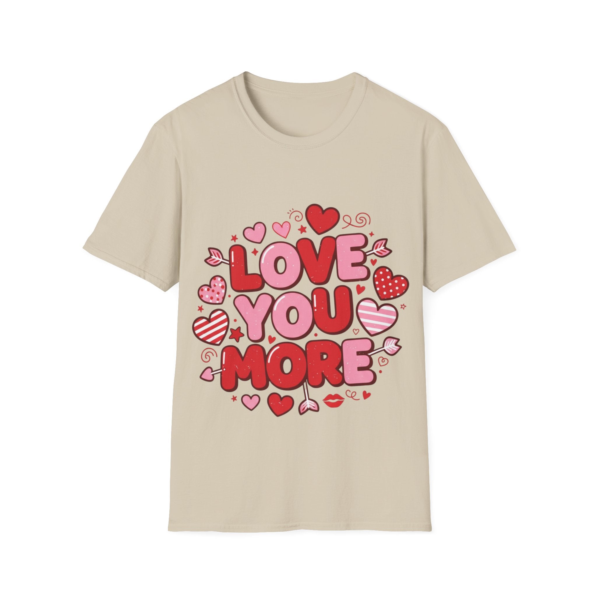 Love You More – Valentine’s Day Graphic Tee