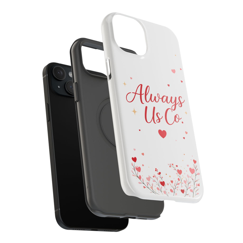Always Us™ Valentine Phone Case – Romantic Heart Design | iPhone Case Gift for Couples