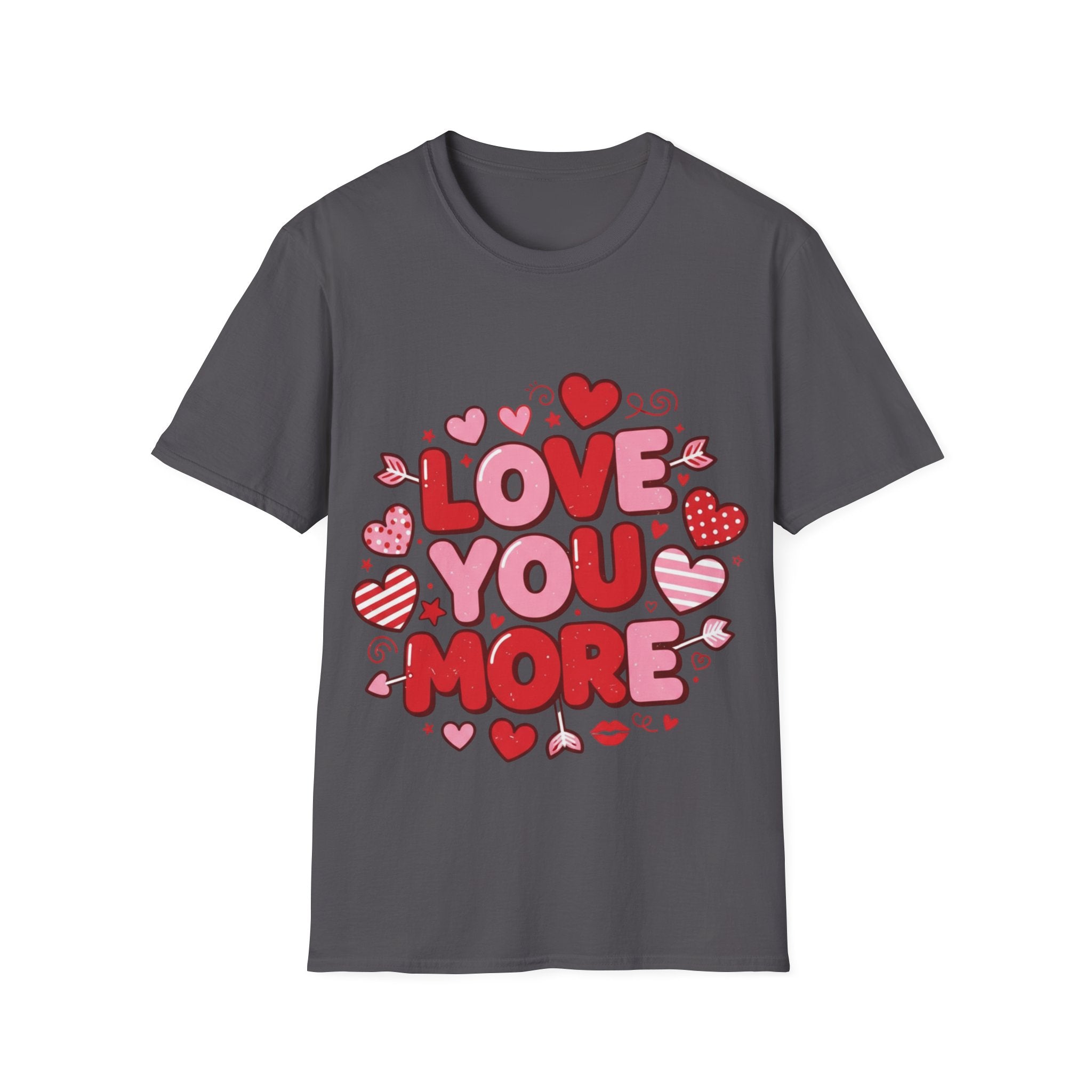 Love You More – Valentine’s Day Graphic Tee