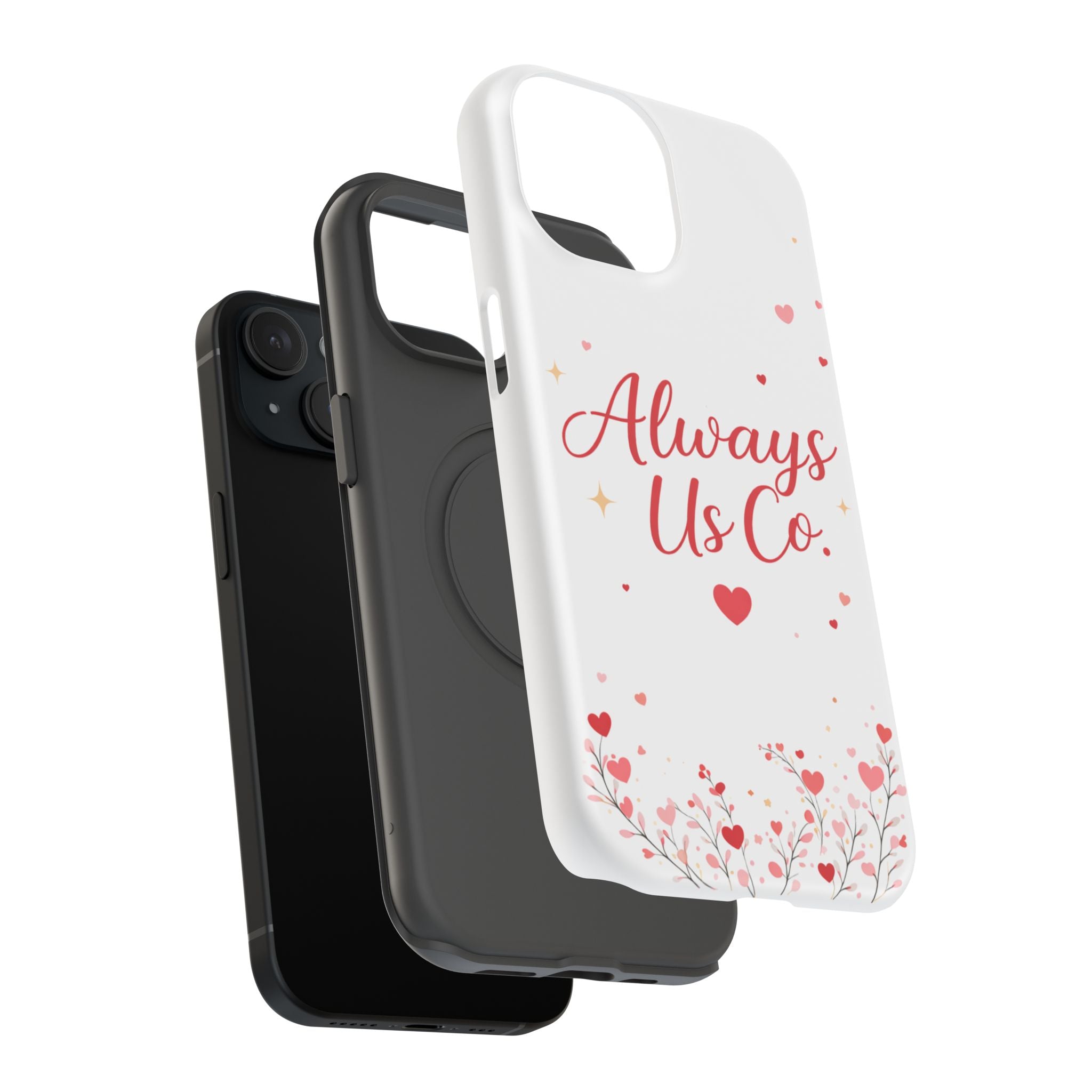 Always Us™ Valentine Phone Case – Romantic Heart Design | iPhone Case Gift for Couples