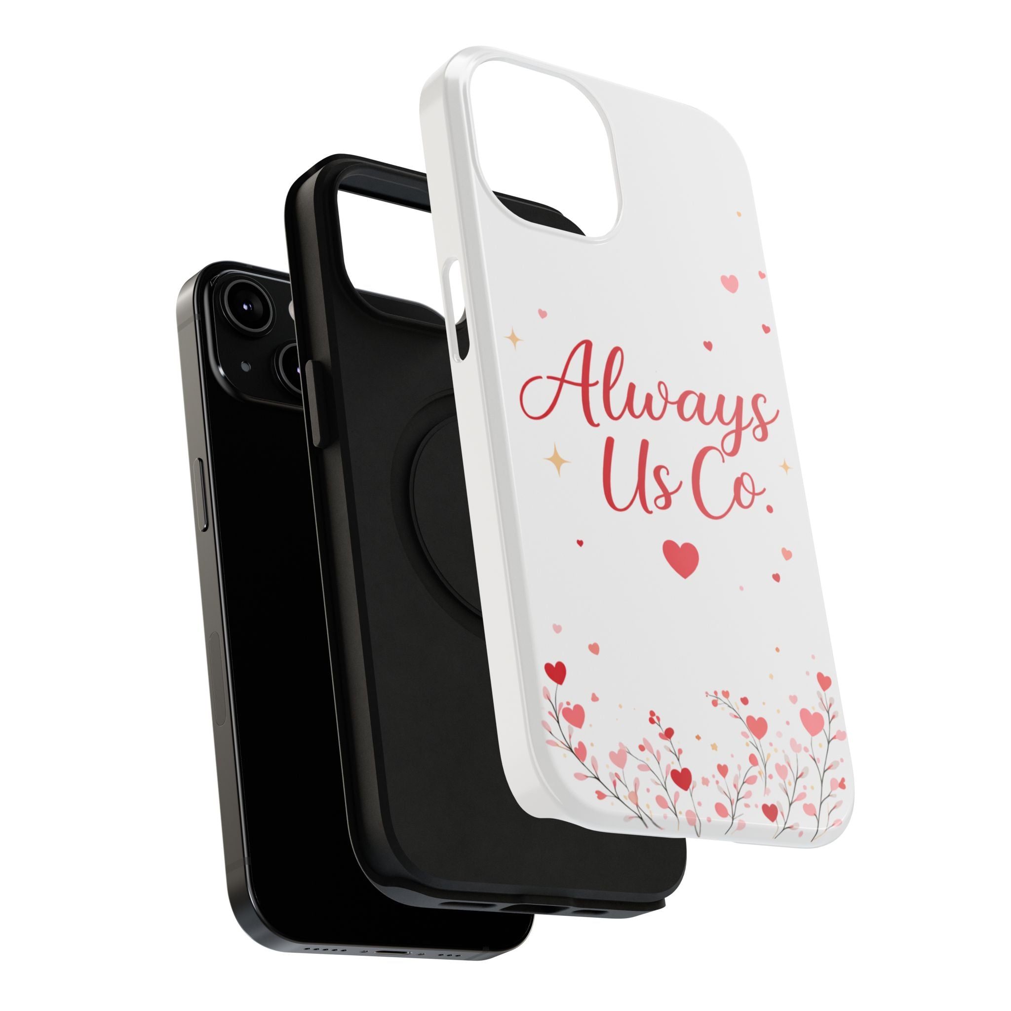 Always Us™ Valentine Phone Case – Romantic Heart Design | iPhone Case Gift for Couples