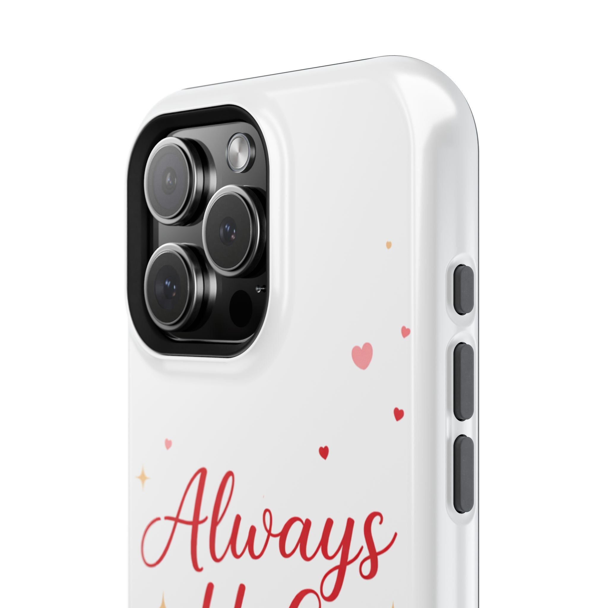 Always Us™ Valentine Phone Case – Romantic Heart Design | iPhone Case Gift for Couples