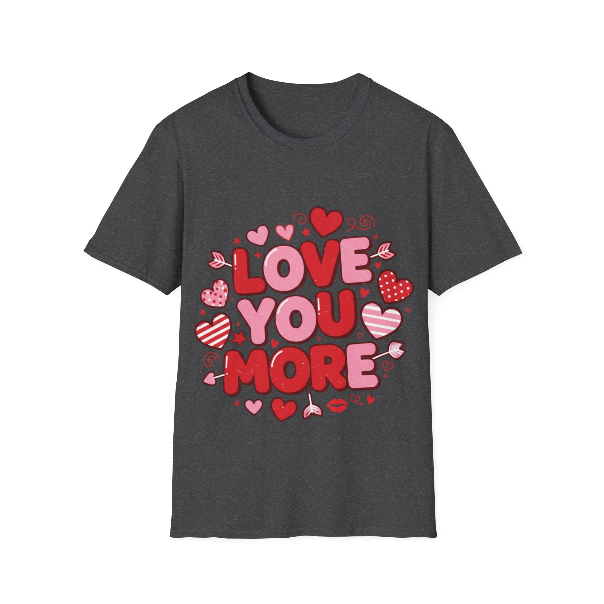Love You More – Valentine’s Day Graphic Tee