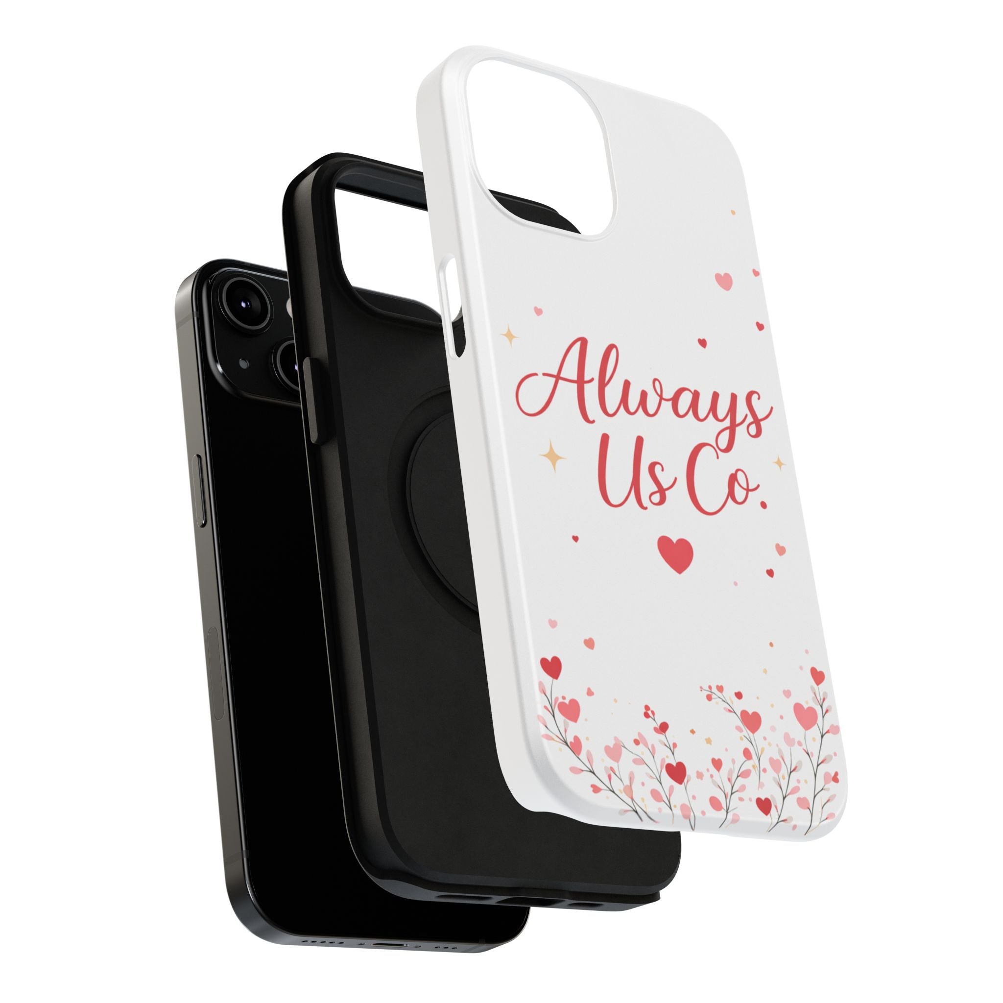 Always Us™ Valentine Phone Case – Romantic Heart Design | iPhone Case Gift for Couples