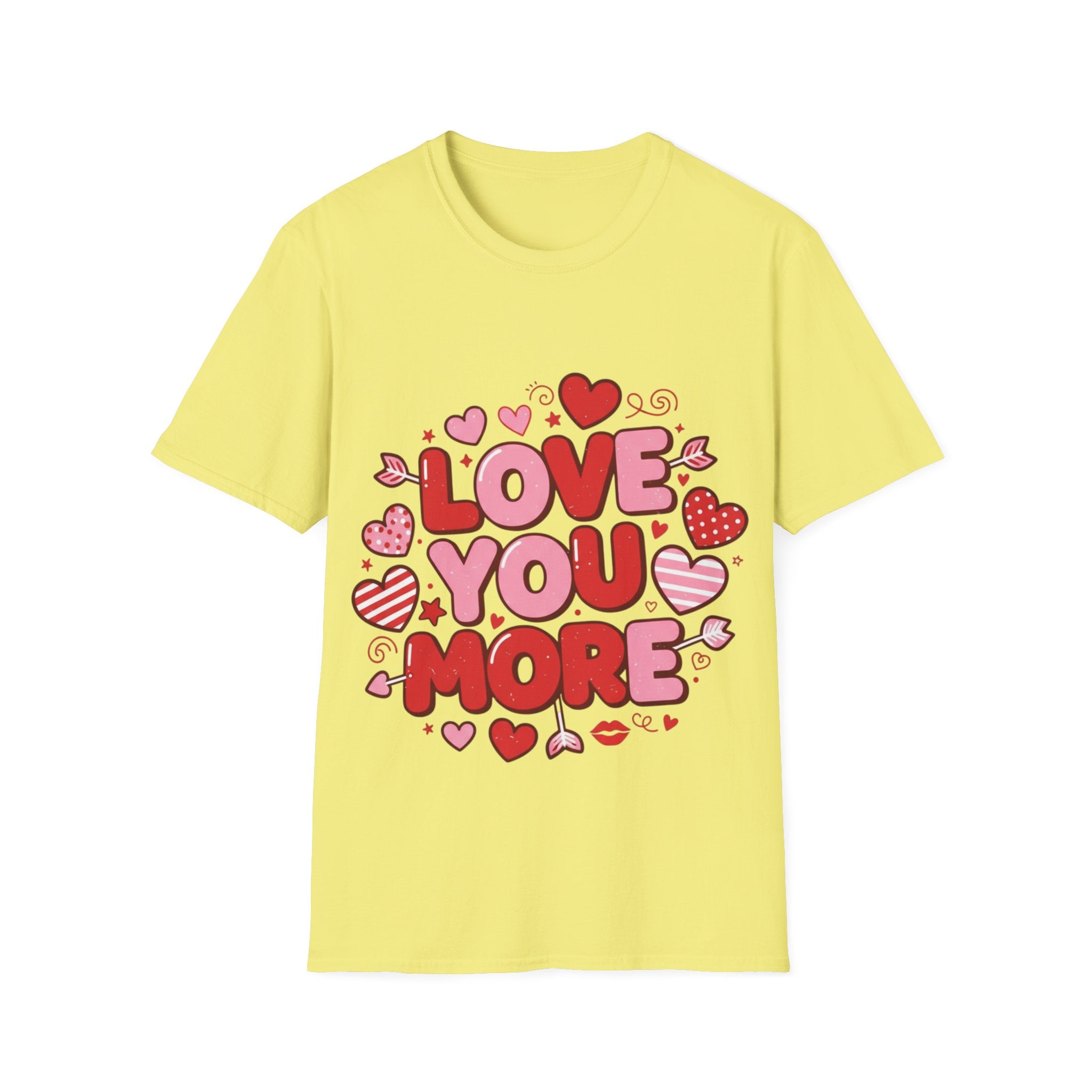 Love You More – Valentine’s Day Graphic Tee